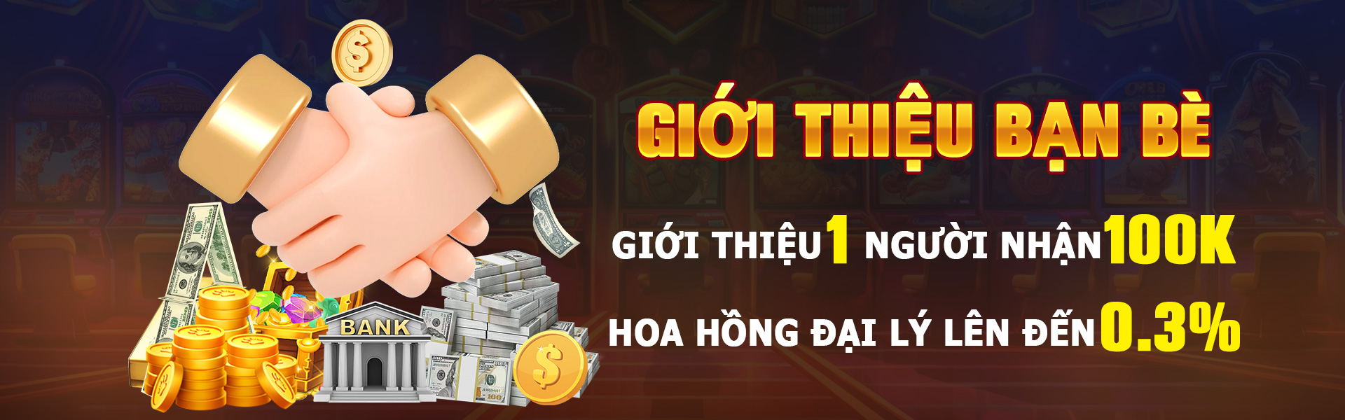 Tiền thưởng khi giới thiệu bạn bè tham gia casino