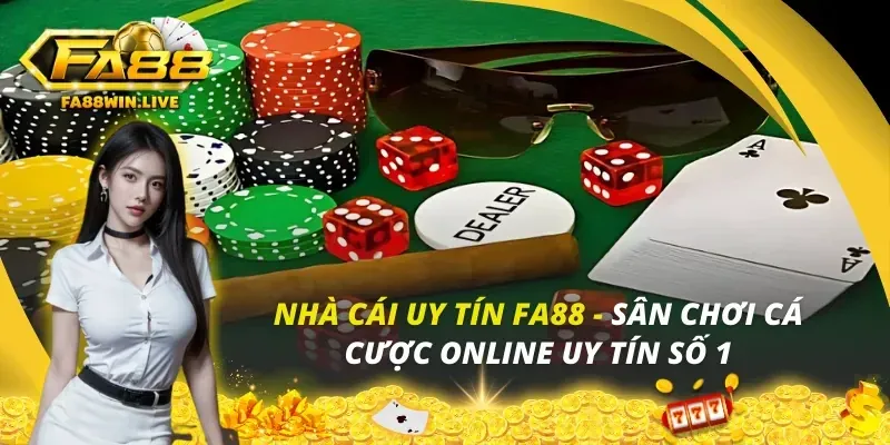 Tổng quan FA88 - casino trực tuyến uy tín